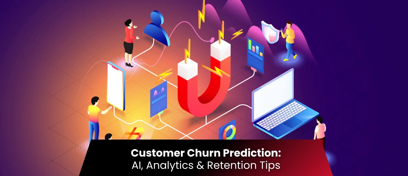 How AI and Analytics Help You Predict and Prevent Customer Churn